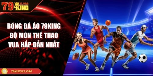 Bóng đá ảo 79king