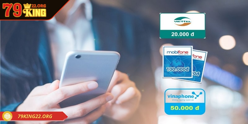 Nạp tiền 79King qua thẻ cào là một phương thức đơn giản, phổ biến