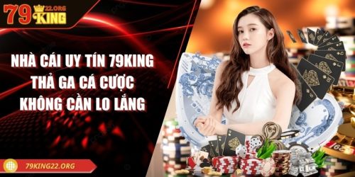 Nhà cái uy tín 79king